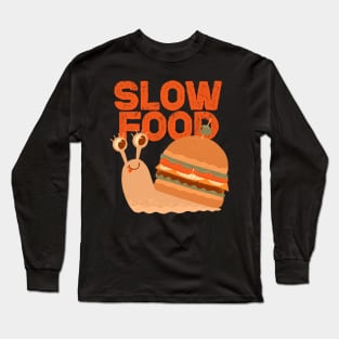 Slow Food Long Sleeve T-Shirt